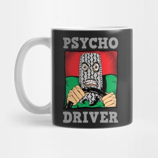 Psycho Driver Mug